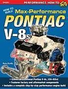 Couverture cartonnée How to Build Max-Performance Pontiac V-8s de Rocky Rotell