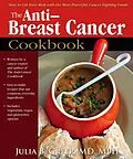 E-Book (epub) The Anti-Breast Cancer Cookbook von Julia B Greer