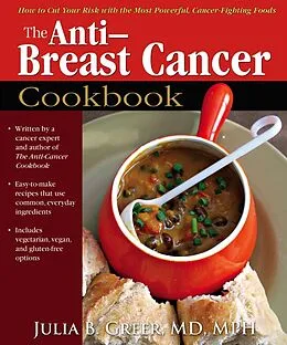 E-Book (epub) The Anti-Breast Cancer Cookbook von Julia B Greer