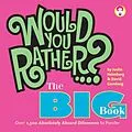 E-Book (epub) Would You Rather...? The Big Book von Justin Heimberg, David Gomberg
