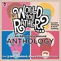E-Book (epub) Would You Rather...? An Absolutely Absurd Anthology von Justin Heimberg, David Gomberg