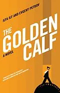 E-Book (epub) The Golden Calf von Ilya Ilf, Evgeny Petrov