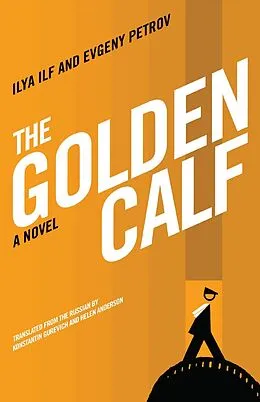 E-Book (epub) The Golden Calf von Ilya Ilf, Evgeny Petrov