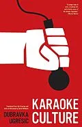 E-Book (epub) Karaoke Culture von Dubravka Ugresic