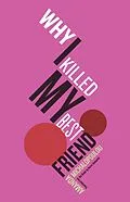 E-Book (epub) Why I Killed My Best Friend von Amanda Michalopoulou