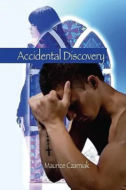 E-Book (pdf) Accidental Discovery von Maurice Czarniak