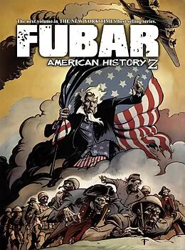 E-Book (pdf) FUBAR: American History Z von Jeff Mccomsey
