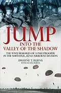 E-Book (epub) Jump into the Valley of the Shadow von Dwayne T. Burns, Leland Burns
