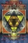 Kartonierter Einband Secrets of Western Tantra von Christopher S. Hyatt