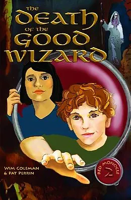 E-Book (epub) Death of the Good Wizard von Wim Coleman