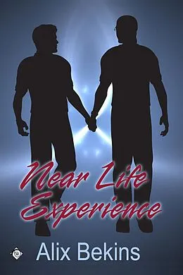 E-Book (epub) Near-Life Experience von Alix Bekins