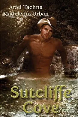 E-Book (epub) Sutcliffe Cove von Ariel Tachna
