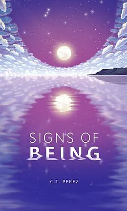 E-Book (epub) Signs of Being von C. T. Perez
