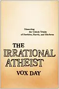 E-Book (epub) The Irrational Atheist von Vox Day