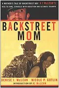 E-Book (epub) Backstreet Mom von Denise I. McLean, Nicole P. Gotlin