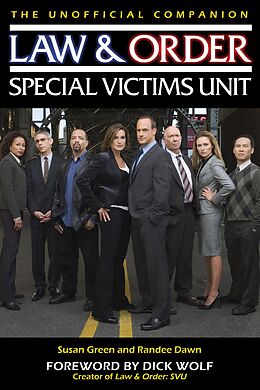E-Book (epub) Law & Order: Special Victims Unit Unofficial Companion von Susan Green, Randee Dawn