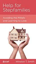 E-Book (epub) Help for Stepfamilies von Winston T. Smith