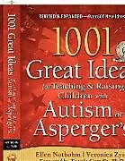 Couverture cartonnée 1001 Great Ideas for Teaching and Raising Children with Autism Spectrum Disorders de Veronica Zysk, Ellen Notbohm