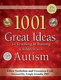 E-Book (epub) 1001 Great Ideas for Teaching and Raising Children with Autism or Asperger's, Revised and Expanded 2nd Edition von Ellen Notbohm
