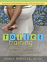 eBook (epub) Toilet Training for Individuals with Autism or Other Developmental Issues de Maria Wheeler