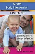 E-Book (epub) Autism Early Intervention: Fast Facts von Raun Melmed