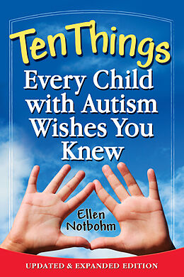 eBook (epub) Ten Things Every Child with Autism Wishes You Knew de Ellen Notbohm