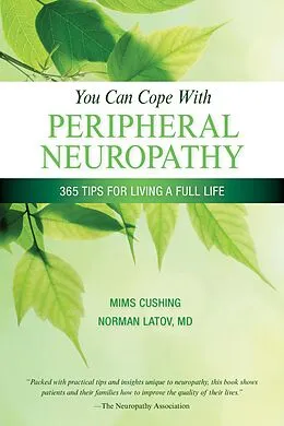 E-Book (epub) You Can Cope With Peripheral Neuropathy von Mims Cushing, Norman Latov