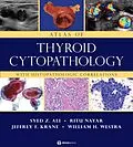 E-Book (epub) Atlas of Thyroid Cytopathology von Syed Z. Ali, Jeffrey F. Krane, Ritu Nayar