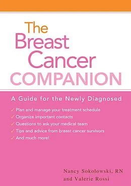 E-Book (epub) The Breast Cancer Companion von Nancy Sokolowski, Valerie Rossi