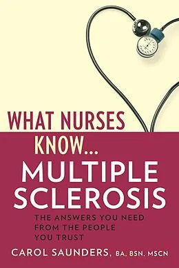 E-Book (epub) What Nurses Know...Multiple Sclerosis von Carol Saunders