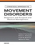 E-Book (epub) A Practical Approach to Movement Disorders von Michael Okun, Ramon L. Rodriguez, Frank M. Skidmore
