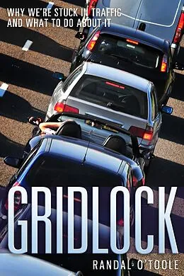 E-Book (epub) Gridlock von Randal O'Toole