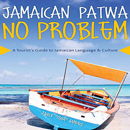 E-Book (epub) Jamaican Patwa No Problem von Janice Tisha Samuels