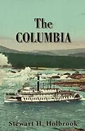 E-Book (epub) The Columbia von Stewart H. Holbrook