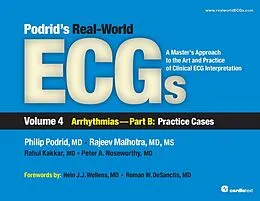E-Book (pdf) Podrid's Real-World ECGs: Volume 4B, Arrhythmias [Practice Cases] von Philip Podrid, Rajeev Malhotra, Rahul Kakkar