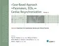 E-Book (pdf) A Case-Based Approach to Pacemakers, ICDs, and Cardiac Resynchronization: Advanced Questions for Examination Review and Clinical Practice [Volume 2] von Paul A. Friedman, Melissa A. Rott, Anita Wokhlu
