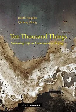 E-Book (pdf) Ten Thousand Things von Judith Farquhar, Qicheng Zhang