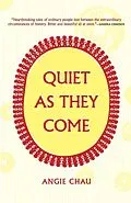 E-Book (epub) Quiet As They Come von Angie Chau