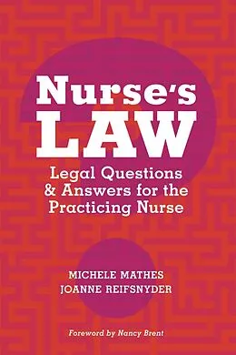 E-Book (epub) Nurse's Law Questions & Answers for the Practicing Nurse von Michele Mathes, Joanne Reifsnyder