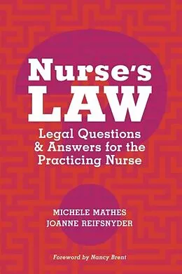 E-Book (pdf) Nurse's Law Questions &amp; Answers for the Practicing Nurse von Michele Mathes, JoAnne Reifsnyder