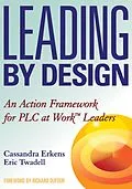 E-Book (epub) Leading by Design von Cassandra Erkens, Eric Twadell