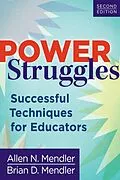 E-Book (epub) Power Struggles von Allen N. Mendler, Brian D. Mendler