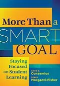 E-Book (epub) More Than a SMART Goal von Anne E. Conzemius, Terry Morganti-Fisher