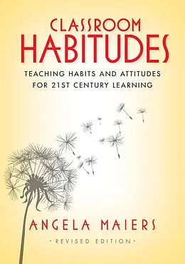 E-Book (epub) Classroom Habitudes von Angela Maiers
