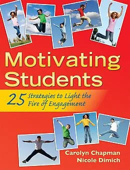 E-Book (epub) Motivating Students von Carolyn Chapman, Nicole Dimich