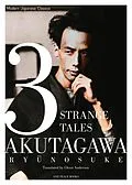 E-Book (epub) 3 Strange Tales von Ryunosuke Akutagawa