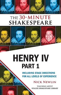 E-Book (epub) Henry IV, Part 1: The 30-Minute Shakespeare von William Shakespeare