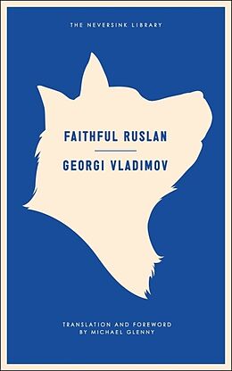 Kartonierter Einband Faithful Ruslan von Georgi Vladimov, Michael Glenny