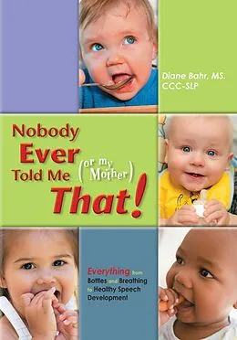ePUB Nobody Ever Told Me (or my Mother) That! von Diane Bahr