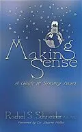 E-Book (epub) Making Sense: A Guide to Sensory Issues von Rachel Schneider